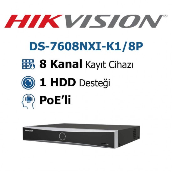 Hikvision DS-7608NXI-K1/8P 8 kanal PoE NVR kayıt cihazı AcuSense yapay zeka güvenlik sistemi